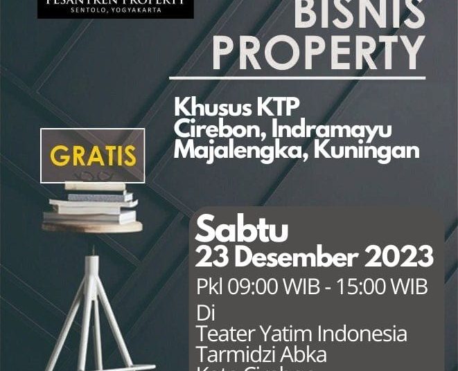 Pesantren Property Sentolo Yogyakarta, bakal hadir dan gelar pelatihan bisnis di Cirebon.