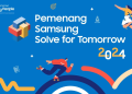 Samsung Solve for Tomorrow 2024, Memupuk Talenta Muda Indonesia Melalui Kompetisi Inovasi Berbasis AI